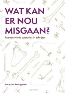 Wat kan er nou misgaan? (Hardback)