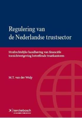 Regulering van de Nederlandse trustsector (Hardback)