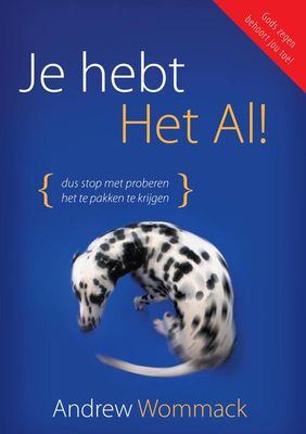 Je hebt het al! - Andrew Wommack - ebook