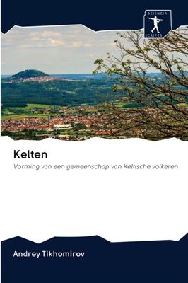 Kelten - Andrey Tikhomirov - Paperback (9786200955920)