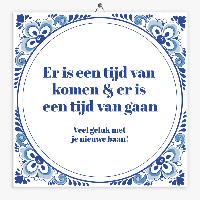 Tegeltje nieuwe baan