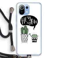 Hey you cactus: Xiaomi Mi 11 Lite Transparant Hoesje met koord