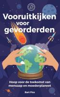 Vooruitkijken voor gevorderden (Paperback)