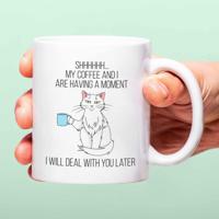 Mok Shhhhhh... My Coffee and I are having a moment