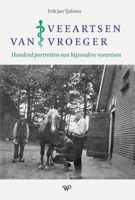 Veeartsen van vroeger - Erik Jan Tjalsma - ebook