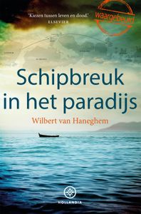 Schipbreuk in het paradijs - Wilbert van Haneghem - ebook