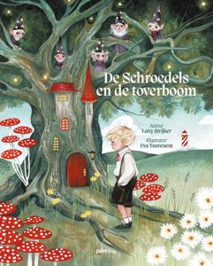 De Schroedels en de toverboom (Hardback)
