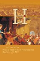 Misdaad en straf in een Hollandse stad: Haarlem, 1673-1811 (Paperback)
