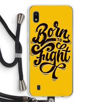 Born to Fight: Samsung Galaxy A10 Transparant Hoesje met koord