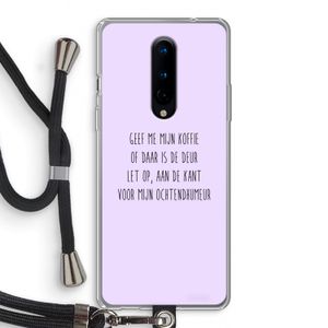 Ochtendhumeur: OnePlus 8 Transparant Hoesje met koord