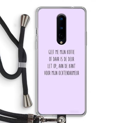 Ochtendhumeur: OnePlus 8 Transparant Hoesje met koord